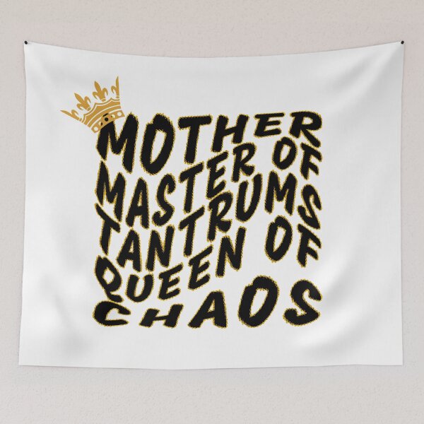 Item preview, MOTHER – Master of Tantrums, Queen of Chaos designed and sold by Born to Isekai.