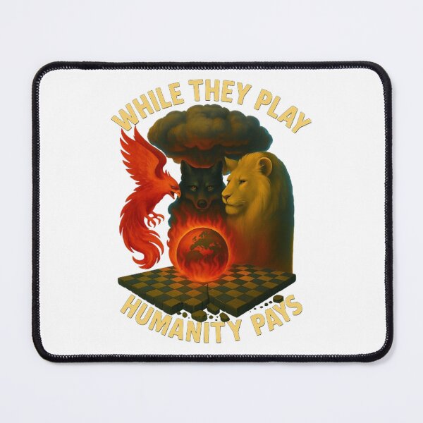Item preview, “While they play, humanity pays.” designed and sold by CHRIST5000.