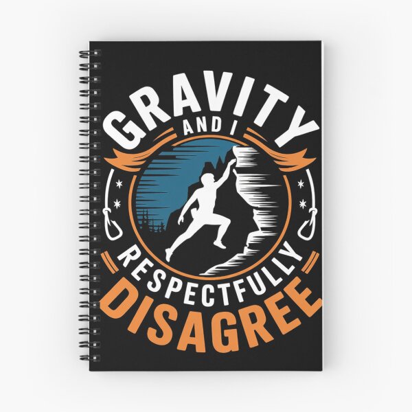 Item preview, Gravity And I Respectfully Disagree Rock Climber designed and sold by Hlz-0118.