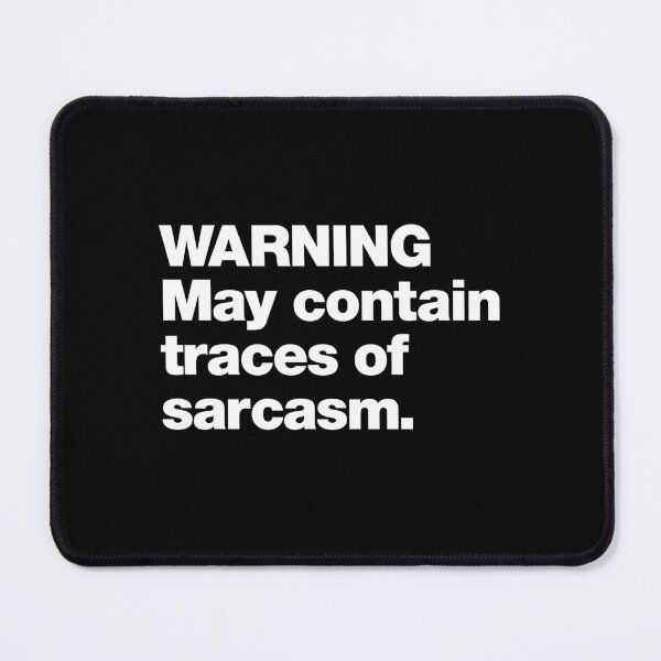 Item preview, WARNING May Contain Traces Of Sarcasm designed and sold by chestify.