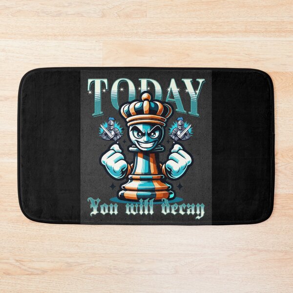 Item preview, Chess - Today you will decay Pawn King designed and sold by TBietz.