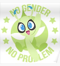 NO GENDER NO PROBLEM - Celebi Poster
