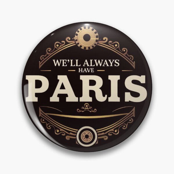 Item preview, Elegant Vintage Logo Featuring the Phrase 'We'll Always Have Paris' designed and sold by Rue Market.