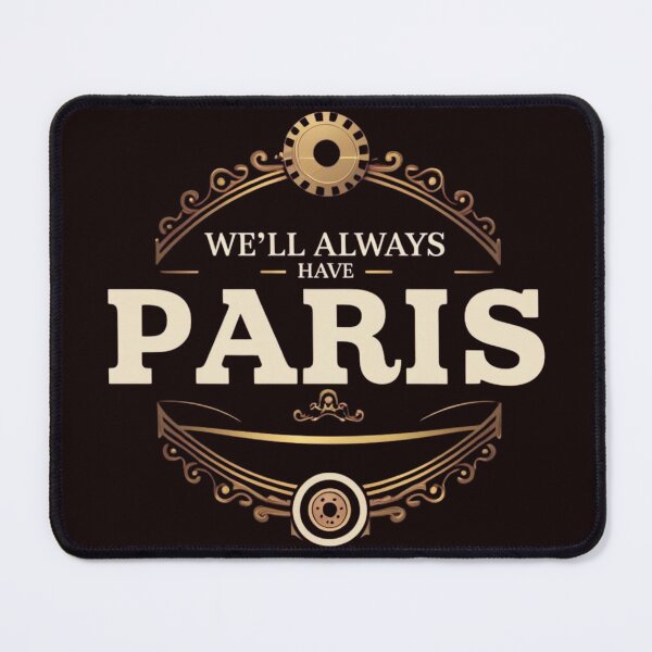 Item preview, Elegant Vintage Logo Featuring the Phrase 'We'll Always Have Paris' designed and sold by Rue Market.