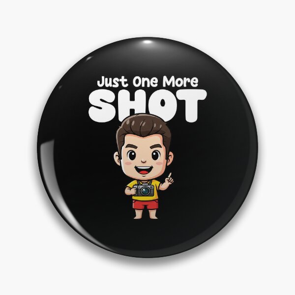 Item preview, JUST ONE MORE SHOT - PHOTOGRAPHER GIFT designed and sold by KEF Custom.
