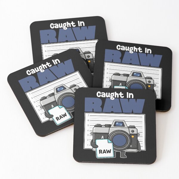 Item preview, CAUGHT IN RAW - PHOTOGRAPHER GIFT designed and sold by KEF Custom.