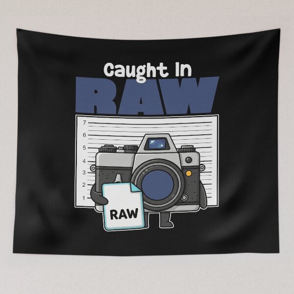 Item preview, CAUGHT IN RAW - PHOTOGRAPHER GIFT designed and sold by KEF Custom.