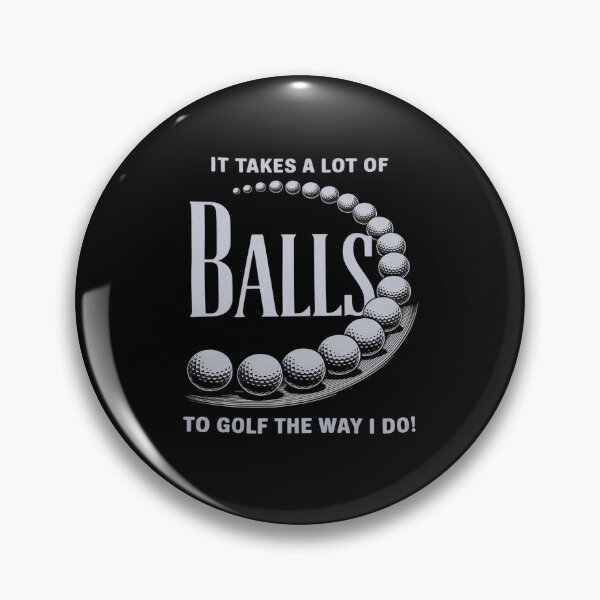 Item preview, Golf Pun Takes Balls To Golf designed and sold by LAZAR-EG.