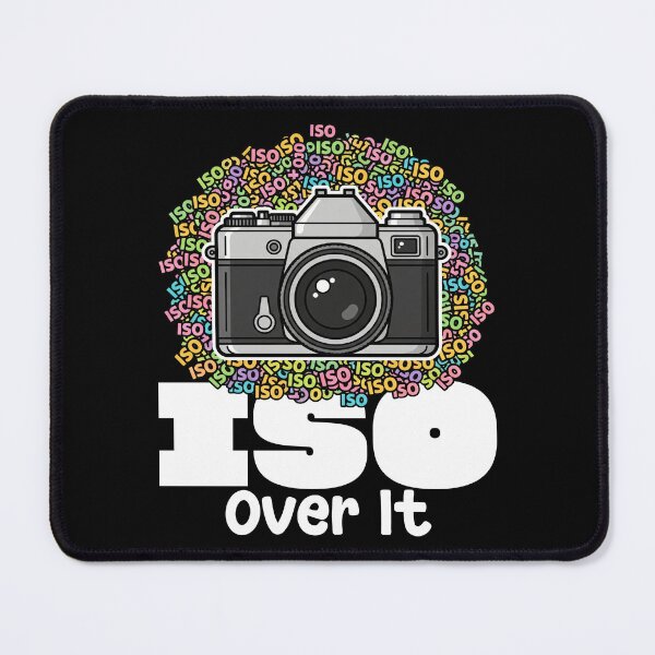 Item preview, ISO OVER IT - PHOTOGRAPHER GIFT designed and sold by KEF Custom.