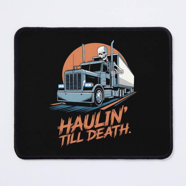 Item preview, Haulin’ Till Death – Skeleton Trucker Driving Big Rig designed and sold by Taans-Creation.