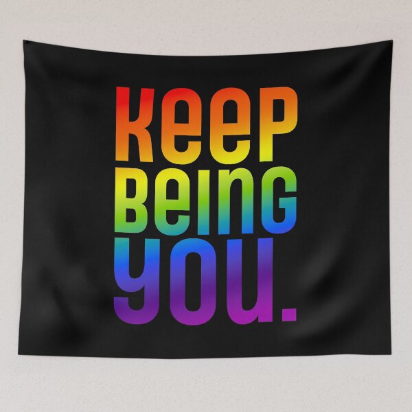 Item preview, Keep Being You - Vivid Rainbow designed and sold by sillyjess.