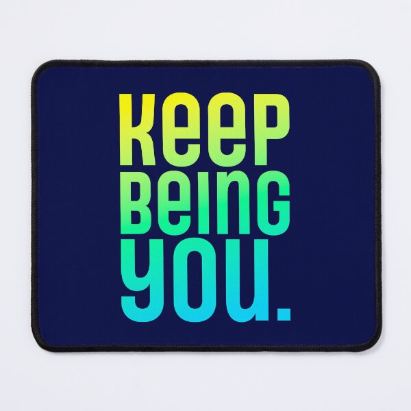 Item preview, Keep Being You - Sunshine Mint Sky Blue Gradient designed and sold by sillyjess.