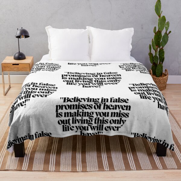 Item preview, Believing in false promises of heaven is making you miss out living this only life you will ever have! designed and sold by Finds.