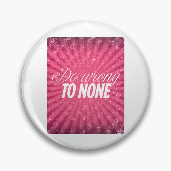 Item preview, Do Wrong To None | Shakespeare Quote designed and sold by ObsidianDaz.