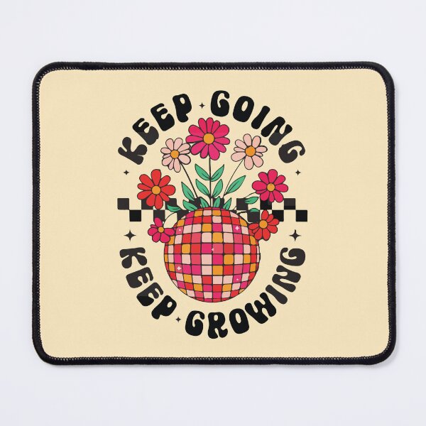 Item preview, Keep going keep growing dance ball and flowers designed and sold by BrownHorse90s.