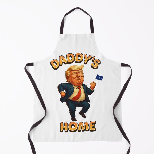 Item preview, Daddy's Home Trump, NATO Design designed and sold by CDub-Designs.
