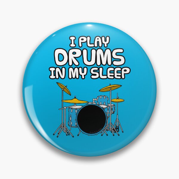 Item preview, I Play Drums In My Sleep, Drummer Sarcasm Funny designed and sold by doodlerob.