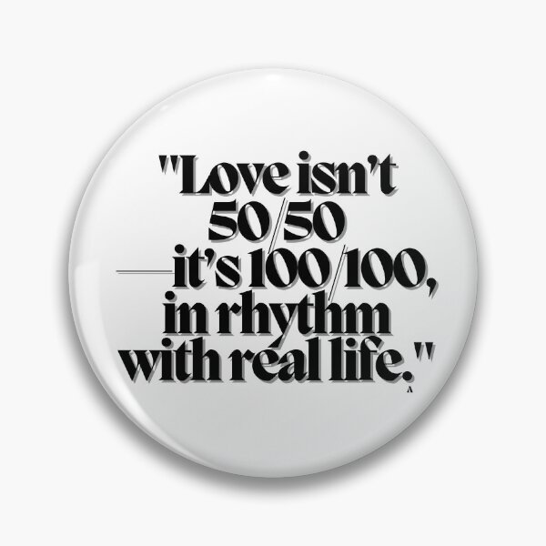 Item preview, Love isn’t 5050—it’s 100100, in rhythm with real life. designed and sold by Finds.