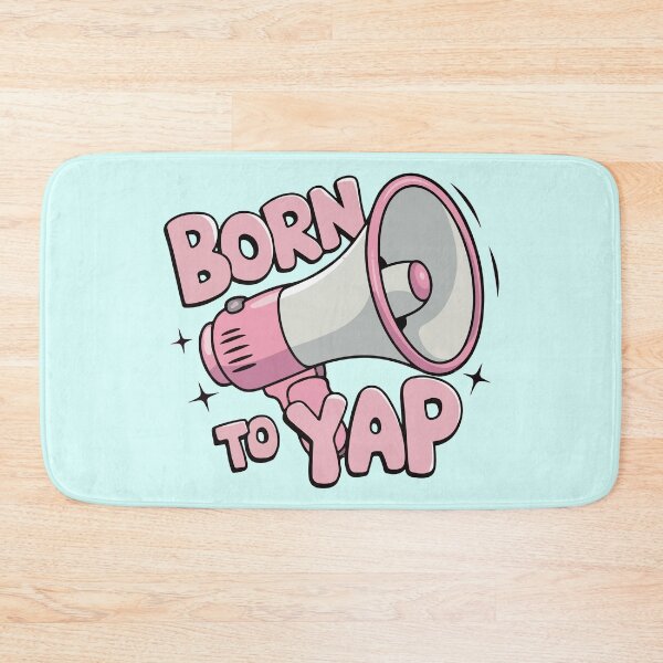 Item preview, Born to yap designed and sold by BrownHorse90s.