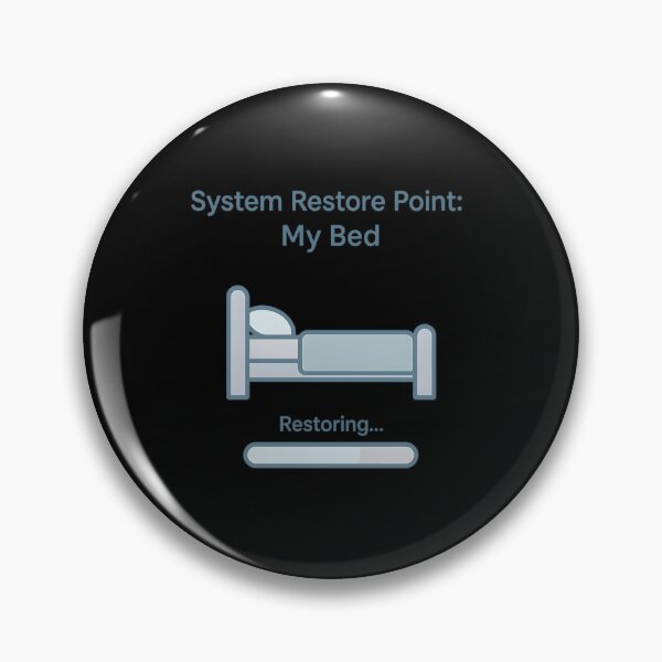Item preview, System Restore Point Sticker My Bed Progress Bar designed and sold by MysticArtisan.