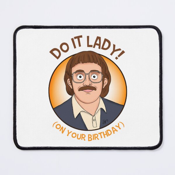 Item preview, Do it Lady (on your birthday) - Chit (fan art) designed and sold by Garry Vaux.