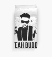 DJ Pauly D Yeah Buddy Duvet Cover