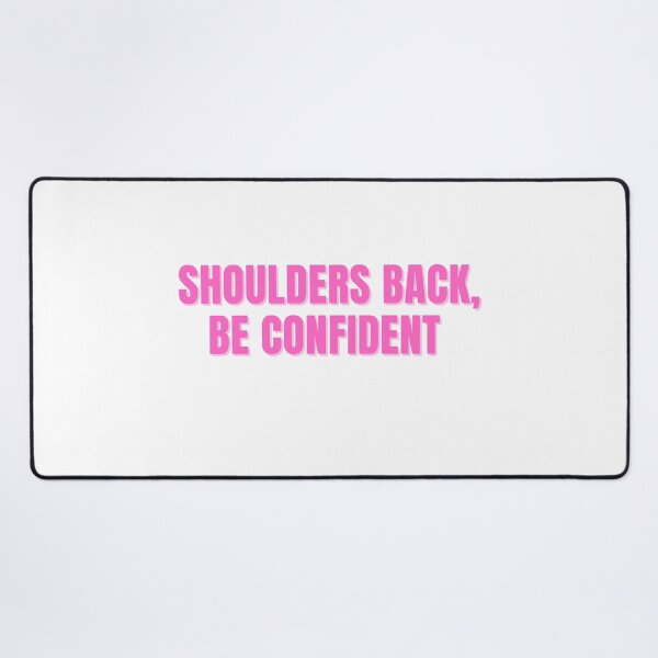 Item preview, Shoulders Back, Be Confident  designed and sold by ChiWellness Shop.