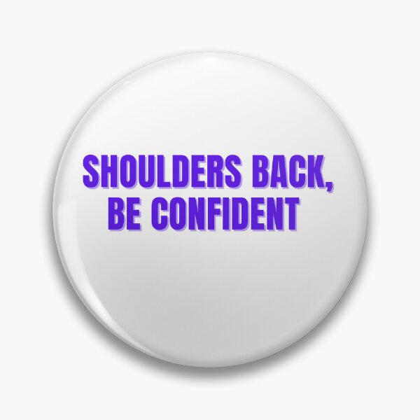 Item preview, Shoulder Back, Be Confident (Purple Sticker) designed and sold by ChiWellness Shop.