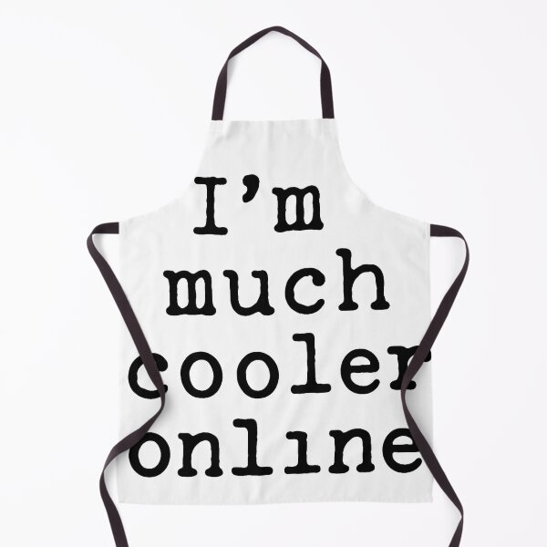 Item preview, I’m Much Cooler Online – Internet Humor designed and sold by Kunst-Shirt.