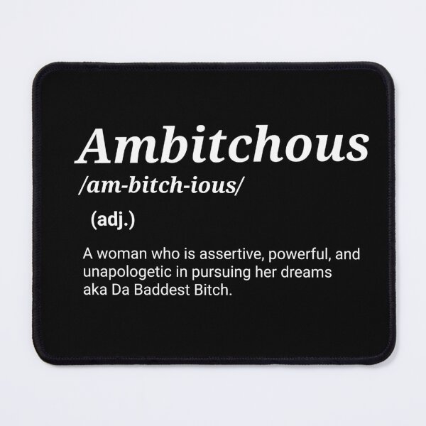 Item preview, Ambitchous – Unapologetic Boss Babe Definition Design designed and sold by LoversEyes.