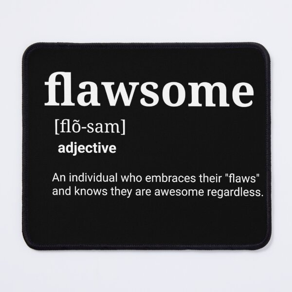 Item preview, Flawsome – Embrace Your Imperfections Bold Typography Design designed and sold by LoversEyes.