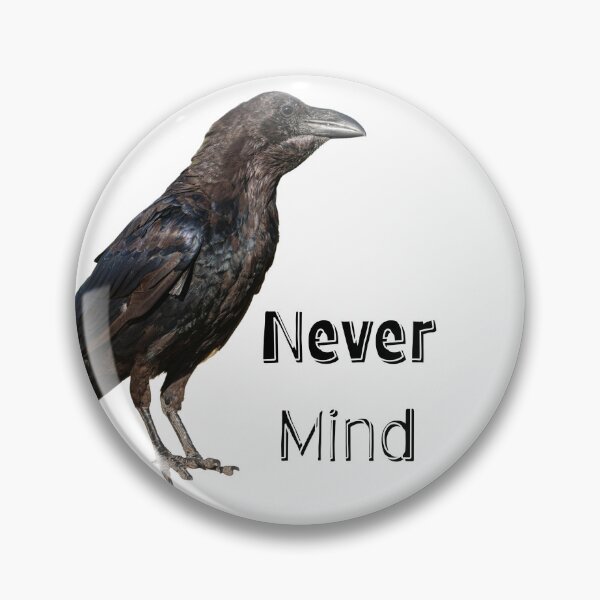 Item preview, Raven- never mind designed and sold by SimpleatHeart.