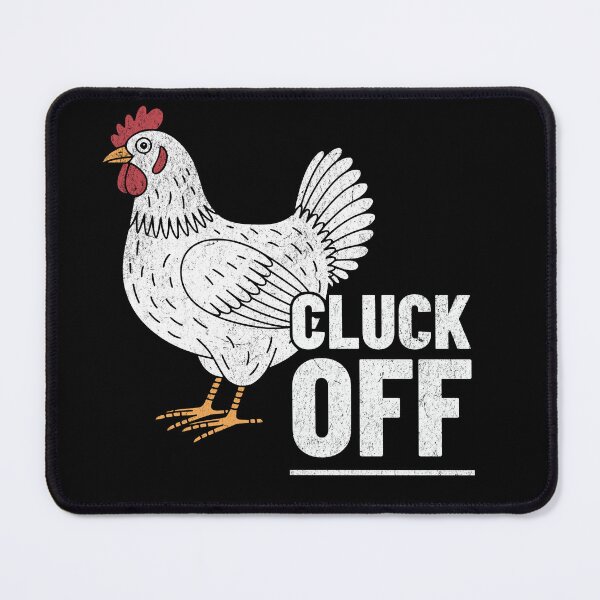 Item preview, Cluck Off – Sarcastic chicken statement with grunge style designed and sold by VariousGoodies.