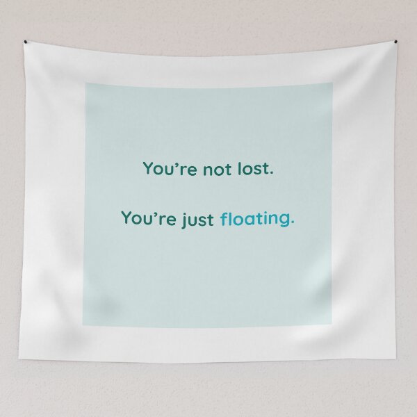 Item preview, You’re Not Lost – Ocean Floating Affirmation Shirt designed and sold by KWkindwaves.