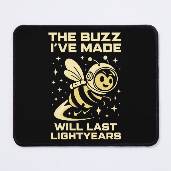 Item preview, The Buzz I’ve Made Will Last Lightyears – Astronaut Bee T-Shirt designed and sold by TeeTimeTreasure.