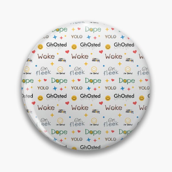 Item preview, dope | ghosted  | YOLO | woke | on fleek - Seamless pattern designed and sold by LifeParody.