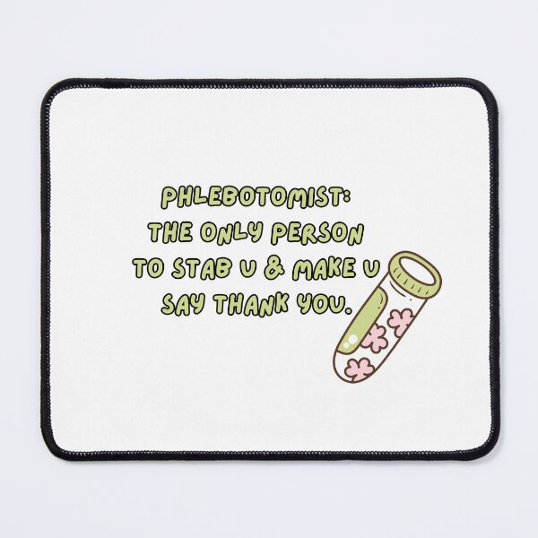 Item preview, Phlebotomist – The Only Person to Stab You and Make You Say Thank You | Healthcare Humor designed and sold by The Sticker Cove.