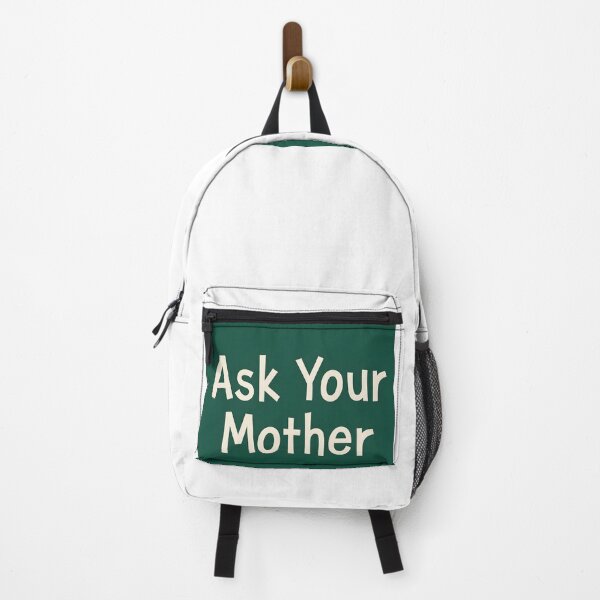 Item preview, Ask Your Mother – Funny Parenting Quote Design designed and sold by PrintWoven.