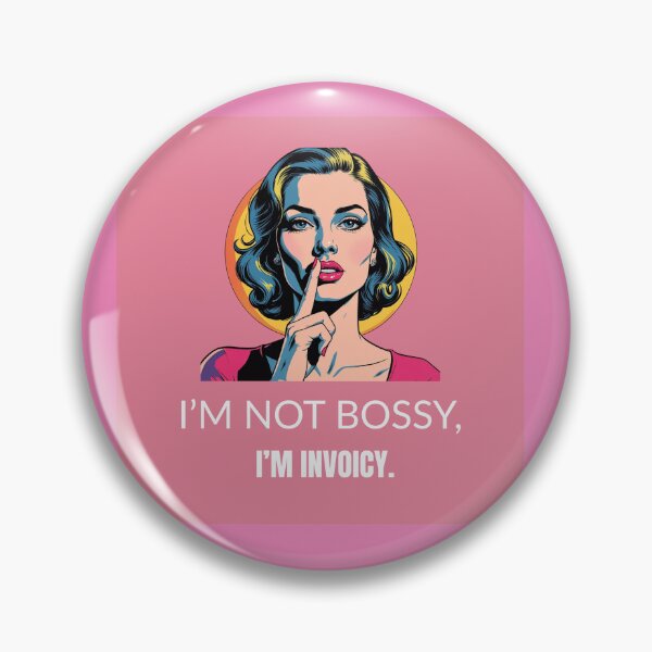 Item preview, "i'm Not Bossy, I'm Invoicy" Funny Pop Art T-shirt designed and sold by PopArtPreneur.