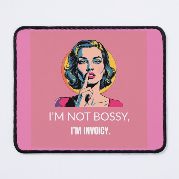 Item preview, "i'm Not Bossy, I'm Invoicy" Funny Pop Art T-shirt designed and sold by PopArtPreneur.