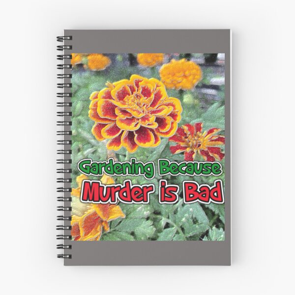 Item preview, Gardening Because Murder Is Bad  Flowers designed and sold by SmashingDeals.