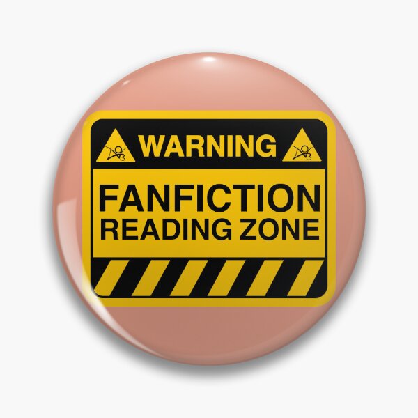 Item preview, Fanfiction reading zone warning designed and sold by Astrx-Cat.