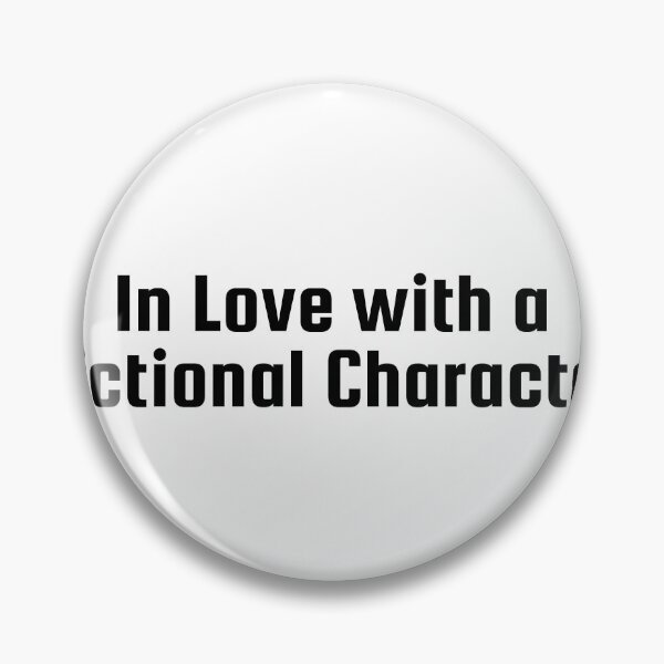 Item preview, In Love with a Fictional Character designed and sold by Ninjacatoff.