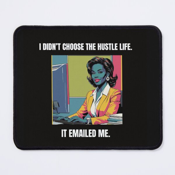 Item preview, "I Didn't Choose the Hustle Life" Funny T-shirt designed and sold by PopArtPreneur.