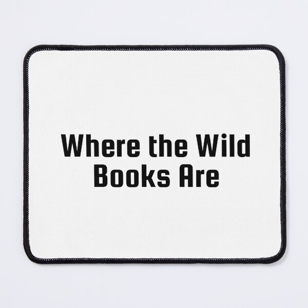 Item preview, Where the Wild Books Are designed and sold by Ninjacatoff.