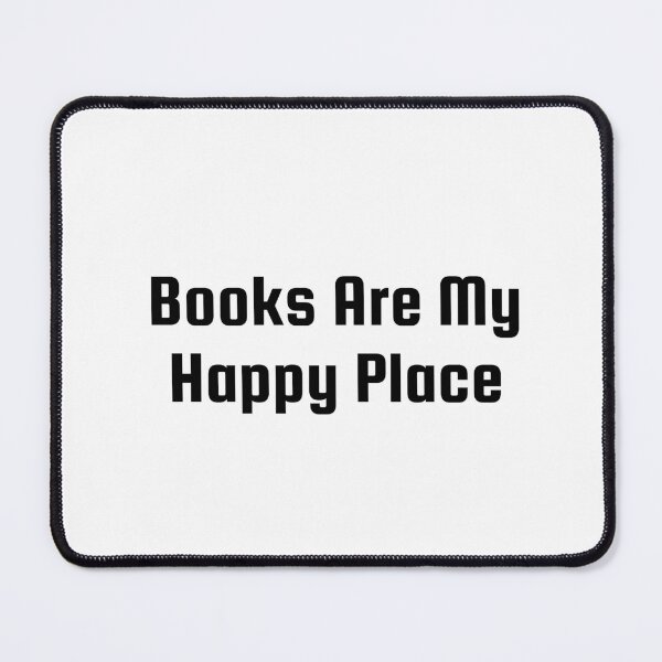 Item preview, Books Are My Happy Place designed and sold by Ninjacatoff.