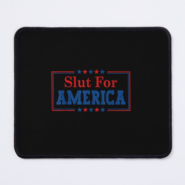 Item preview, Slut For America 4th Of July designed and sold by Juan Pedro Matta.