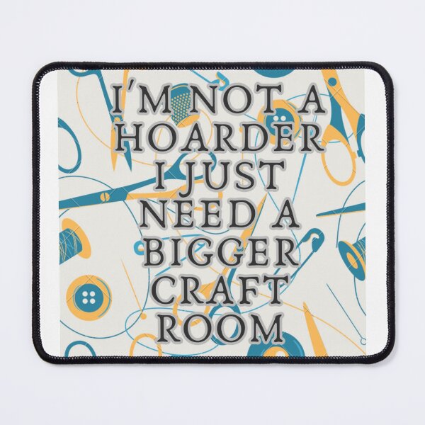 Item preview, I'm not a hoarder designed and sold by PrintsAsukaUK.