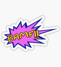 BAMF!! Sticker