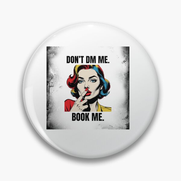 Item preview, "Don't DM Me, Book Me" Funny T-shirts for Entrepreneurs designed and sold by PopArtPreneur.